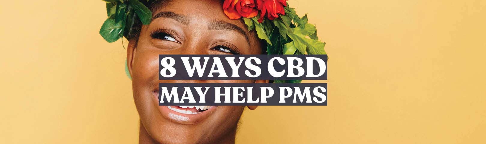 CBD For PMS Support and Symptom Relief